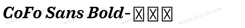 CoFo Sans Bold字体转换 CoFo Sans Bold字体转换